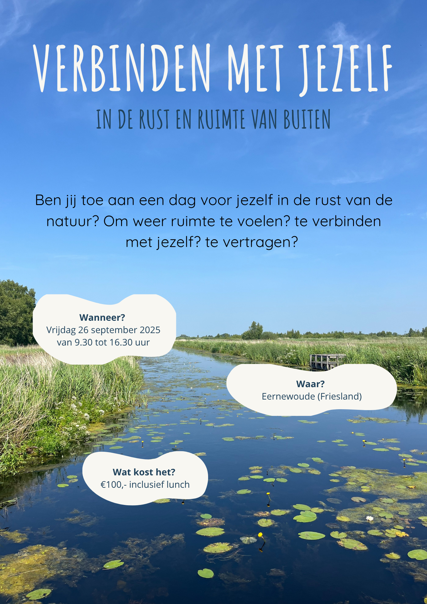 In verbinding met jezelf in de rust en ruimte van buiten